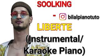 SOOLKING  LIBERTE InstrumentalKaraoke Piano [upl. by Acker]