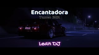 Encantadora Turreo Edit  Lean DJ [upl. by Prunella]