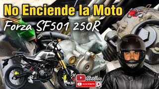 Forza SF501 250R dejo de encender Carburador Moto 🏍️ Tapado [upl. by Ennayhs46]