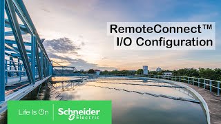 RemoteConnect IO Configuration  Schneider Electric Support [upl. by Anohr]