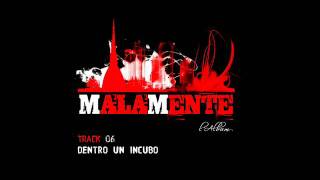 Malamente  Lalbum  Dentro un incubo [upl. by Yzdnil]