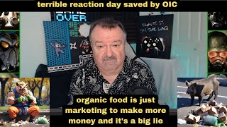 DsPorganic food is just marketing to make more money  terrible reaction day saved by OIC [upl. by Ahsirahc45]