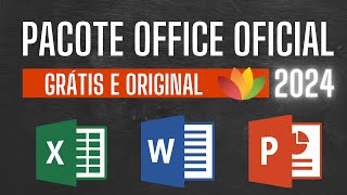 COMO BAIXAR E INSTALAR PACOTE OFFICE OFICIAL DE GRAÇA 2024 Word Excel e PowerPoint PTBR [upl. by Ojiram]