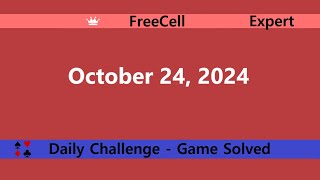 Microsoft Solitaire Collection  FreeCell Expert  October 24 2024  Daily Challenges [upl. by Napier]