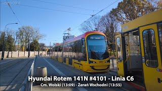 Linia C6  Hyundai Rotem 141N 4101  Tramwaje Warszawskie [upl. by Geoffrey]