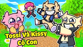 HIHA BẤT NGỜ KHI TOSSI VÀ KISSY CÓ CON TRONG MINECRAFT  ĐẠI CHIẾN HUGGY MINI TẬP 5😱😎 [upl. by Lissy380]