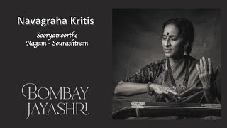 Bombay Jayashri  Sooryamurthe Official Audio  Navagraha Kritis [upl. by Ardnuahs686]