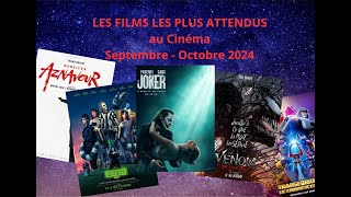 Les films les plus attendus au cinéma  Septembre  Octobre [upl. by Macgregor252]