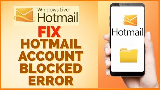 How To Fix Hotmail Account Blocked Error 2024 [upl. by Oyek237]