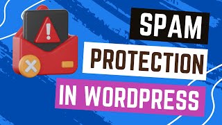 Quick Guide to Blocking Spam in WordPress [upl. by Ailima]