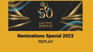 Daytime Emmy Nominations Special 2023 [upl. by Lrac]