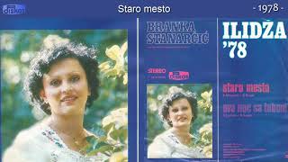 Branka Stanarcic  Staro mesto  Audio 1978 [upl. by Emmie]