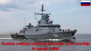 Russian navy confirms damage to its warship in missile strike [upl. by Rihat]