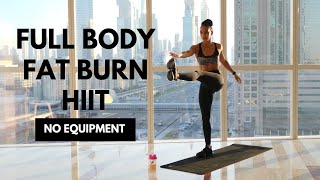 Full Body FAT BURN HIIT Workout  NO EQUIPMENT [upl. by Bourgeois694]