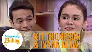 Kit amp Ivana describe their friendship  Magandang Buhay [upl. by Willtrude696]