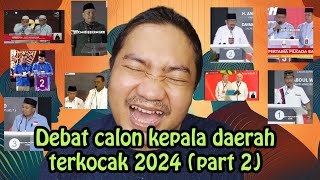 Full bikin ngakak Debat PILKADA Core 2024 Bener2 diluar nalar 🤣  Part 2 [upl. by Ahsikahs215]