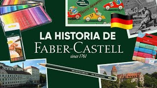 La HISTORIA de FABER CASTELL [upl. by Esalb513]