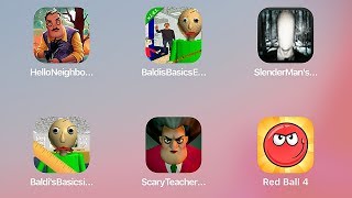 Red Ball 4Scary Teacher 3dBaldis BasicsSlender MansBaldis Basics EducationHello Neighbor [upl. by Elin]