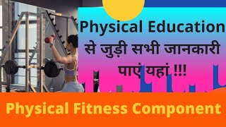 PHYSICAL FITNESS COMPONENTMOTOR COMPONENTS [upl. by Balfore384]