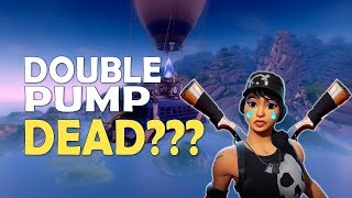 DOUBLE PUMP NERF  PLAYING AS IF THE NERF IS LIVE  SOLO VS SQUAD  Fortnite Battle Royale [upl. by Dorita]