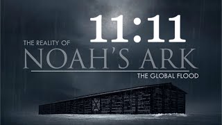 The TRUE Meaning Of 1111  END TIME Prophecy In Noahs Flood Remastered [upl. by Uoliram943]