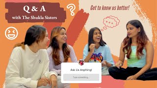 Your Most Asked Questions Answered QampA Time  THE SHUKLA SISTERS [upl. by Audette]