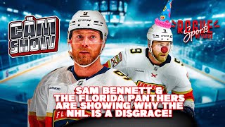 Sam Bennett and the Florida Panthers Are Showing Why the NHL Is a Disgrace  The Cam Show [upl. by Ivers]