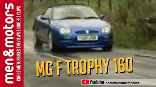 MG F Trophy 160 2001 Review [upl. by Lanny]