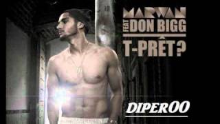 Don Bigg Feat Marwane T PRET  HQ [upl. by Alla]