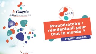 Peropératoire  rémifentanil pour tout le monde   SFAR [upl. by Acinnor737]