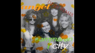 Angel  Sommaren I City DJ JH Remix [upl. by Ycaj]