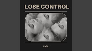 Lose Control [upl. by Dnomzed584]