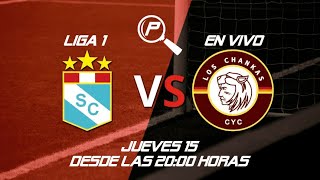 ⚽SP0RTING CRISTAL VS CHANKAS⚽ LIGA 1  EN VIV0 [upl. by Nanci]