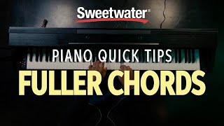 Piano Quick Tips for Fuller Chords [upl. by Repsihw]