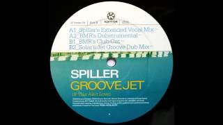 Spiller  Groovejet Solars Jet Groove Dub Mix 2000 [upl. by Revert]