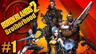 Brotherhood  Borderlands2 Pt1 4 player coop [upl. by Eniaj]