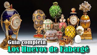 Huevos de pascua de Fabergé de Rusia Guia documental completa [upl. by Orva701]