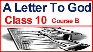 A Letter To God Class 10 Explained in Hindi [upl. by Eirellam]