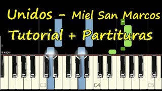 UNIDOS MIEL SAN MARCOS Piano Tutorial Cover Facil  Partitura PDF Sheet Music Easy Midi [upl. by Hui762]