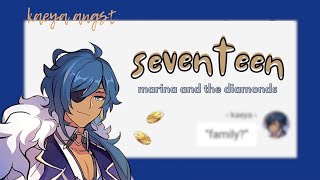 kaeya genshin text  “seventeen — marina and the diamonds” [upl. by Blim306]