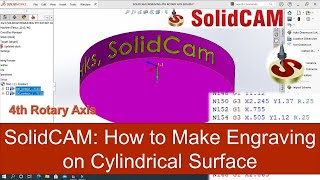 How to Make engraving on a cylindrical Surface4th Rotary Axis [upl. by Ariak]