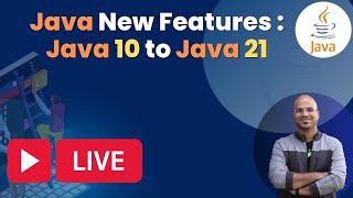 Java New Features  Java 10 to Java 21 [upl. by Eiramlehcar]