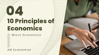 10 Principles of Economics  Part 4  N Gregory Mankiws Introductory Microeconomics [upl. by Hajidahk]