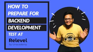 How to prepare for Backend Test at Relevel   Complete Details  Rounds [upl. by Vevine]