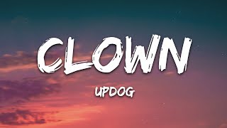 updog  clown Lyrics [upl. by Hinkle]