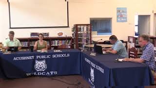 Acushnet School Committee Jul 13th 2022 [upl. by Lundin295]