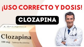 💊 CLOZAPINA DOSIS 🤷‍♂️para que SIRVE y COMO tomar Efectos Secundarios [upl. by Bledsoe581]