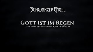 SCHWARZER ENGEL  Gott ist im Regen Song Stream [upl. by Roselane]