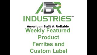 ABR Website overview ferrites and labels [upl. by Leahcin909]