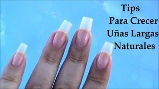 Uñas Largas Naturales  Como Hacerlas Crecer [upl. by Weiler]